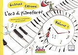 'L'ora di pianoforte. Volume 1'