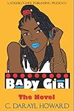 Baby Girl: The Novel (BabyGirl: the Series)
