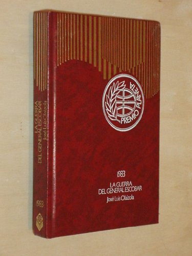 La guerra del general Escobar: Novela (Coleccio... [Spanish] 8432055611 Book Cover