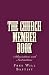 The Church Member Book: Admonitions and Instructions (History of Free Will Baptist)