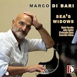 stradivarius marca española Marco Di Bari : Sea's Widows. Perrotta, Caiello, Beau, Ensemble Hélios.