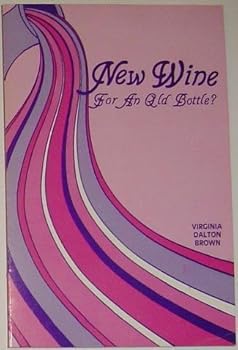 Paperback New Wine for an Old Bottle? Book