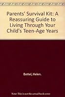 Parents' Survival Kit: A Reassuring Guide to Living Through Your Child's Teen-Age Years 0385071094 Book Cover