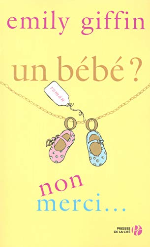 Un bébé ? non merci ... [French] 2258074185 Book Cover