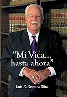 Mi Vida...Hasta Ahora 1514426811 Book Cover
