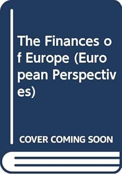 Paperback The finances of Europe (The European perspectives series) Book