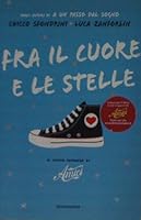 Fra il cuore e le stelle 880457769X Book Cover