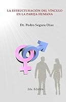 La Estructuracion del Vinculo en la Pareja Humana 151867710X Book Cover