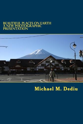 Beautiful Places on Earth: A new photographic presentation