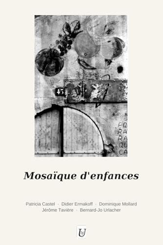 Mosaïque d'enfances (French Edition)