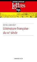 Littérature Française Du Xxe Siècle 220027601X Book Cover