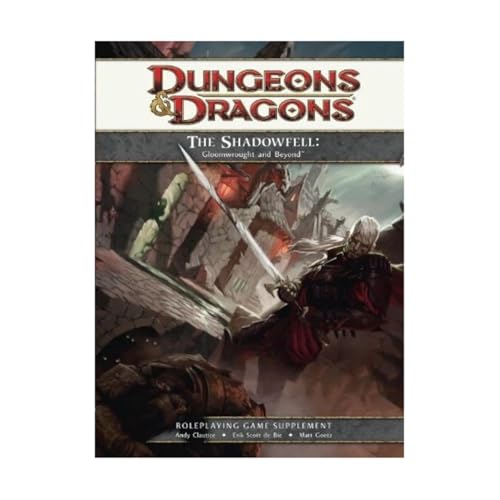 The Shadowfell: Gloomwrought and Beyond: A 4th Edition Dungeons & Dragons Supplement