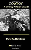 Cowboy : A Story of Yakima Canutt 1727060105 Book Cover
