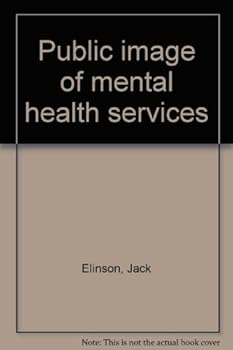 Hardcover Public image of mental health services Book