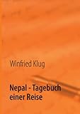  Nepal: Tagebuch einer Reise