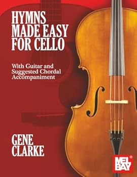 Hymns Made Easy for Cello: with Guitar and Suggested Chordal Accompaniment