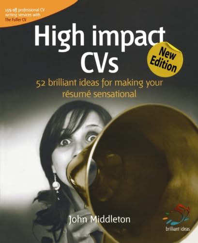 Buy High Impact CVs: 52 Brilliant Ideas for Making Your Resume Sensational — BookShops.in