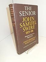 The Senior John Samuel Swire, 1825-98: Management in Far Eastern Shipping Trades 0853231532 Book Cover