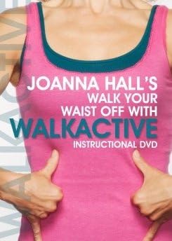 Joanna Hall's Walk Your Waist Off with WALKACTIVE Intructional DVD