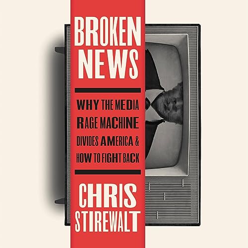 Broken News by Chris Stirewalt episode artwork