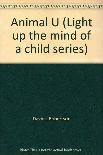 Animal U (Light up the mind of a child series) 1880812231 Book Cover