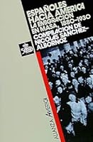 Españoles hacia América: La emigración en masa, 1880-1930 (Alianza América (Aa)) 8420642207 Book Cover
