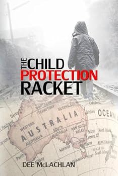 Paperback The Child Protection Racket: High-level Child Trafficking in Australia Book