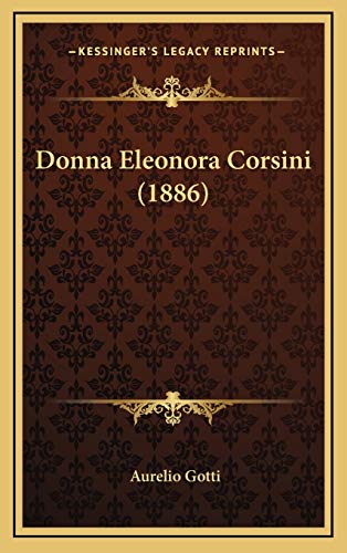 Donna Eleonora Corsini (1886) (Italian Edition)