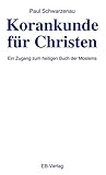 camping schwarzenau duitsland  Korankunde für Christen: Ein Zugang zum heiligen Buch der Moslems