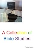 horobin  A Collection of Bible Studies (English Edition)