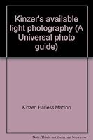 Kinzer's available light photography (A Universal photo guide) B0007FTHMK Book Cover