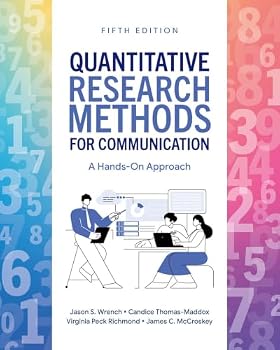 Paperback Quantitative Research Methods for Communication 5e: A Hands-On Approach Book