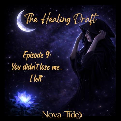 S1E9 - You didn't lose me, I left