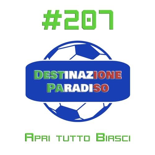 #207 - Apri tutto Biasci