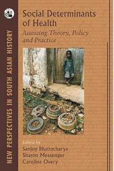 Hardcover Social Determinants of Health: Assessing Theory, Policy and Practice Book