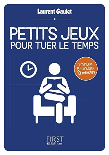 Télécharger Petit livre de - Petits jeux pour tuer le temps Livre PDF Gratuit