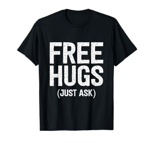 Free Hugs Just Ask T-shirt, Preto, S