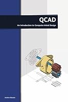 QCAD - An Introduction to Computer-Aided Design 9090234950 Book Cover