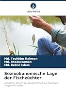 Sozioökonomische Lage der Fischzüchter: Landwirte, die von der Landwirtschaft auf Fischzucht umgestellt haben (German Edition) 6203907502 Book Cover