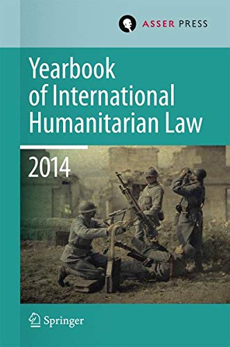 Buy Yearbook of International Humanitarian Law Volume 17, 2014 — BookShops.in