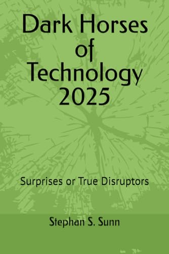 Dark Horses of Technology 2025: Surprises or True Disruptors