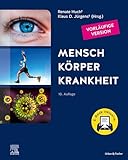 Mensch Körper Krankheit +E-Book: Anatomie Physiologie Krankheitsbilder (PFLEGE - Lehrbuch - Urban & Fischer Verlag)