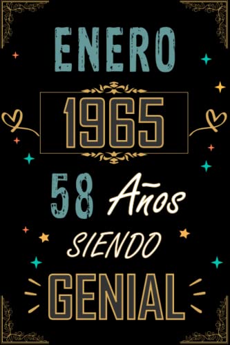 CUADERNO, ENERO 1965 58 AÑOS SIENDO GENIAL: Regalo de 58 cumpleaños para mujeres y hombres, ideas de 58 cumpleaños... un cumpleaños... divertido, ... regalo de 58 cumpleaños para él/ella.