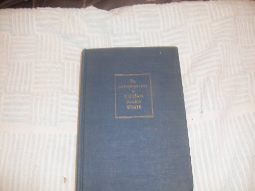 The Autobiography of William Allen White B003O59DX8 Book Cover