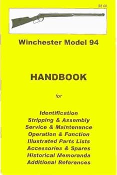 Winchester Model 94 Assembly, Disassembly Manual [ILLUSTRATED]