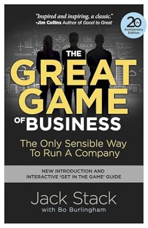Book cover The Great Game of Business, Expanded and Updated: The Only Sensible Way to Run a Company