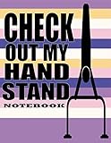 flip standing phone case iphone 7  Chack out my hand stand: Trainning Notebook Jump,Flip,Fitness,Yoga,Gymnastics Great Head To Do