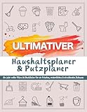 Ultimativer Haushaltsplaner und Putzplaner:...