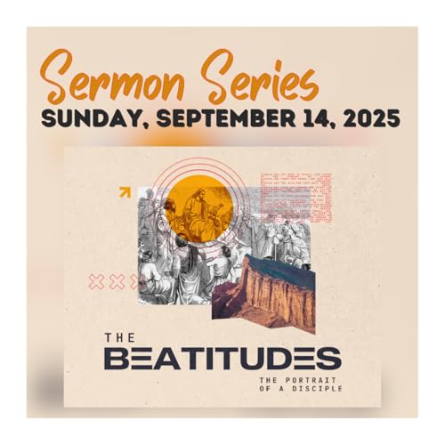 『The Beatitudes, The Portrait of a Disciple, Pt. 7, Chris Massey 9.14.2025』のカバーアート