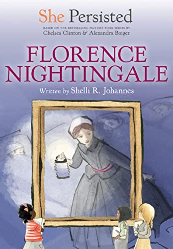 Florence Nightingale (By: Alexandra Boiger,Chelsea Clinton,Gillian Flint,Shelli R. Johannes)